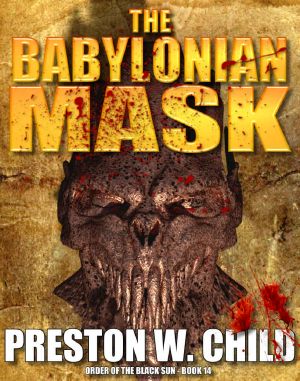 [Order of the Black Sun 14] • The Babylonian Mask